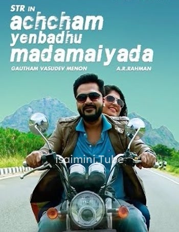 Achcham Yenbadhu Madamaiyada (2016)