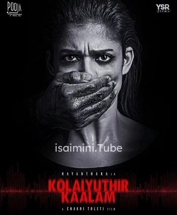 Kolaiyuthir Kaalam (2019)