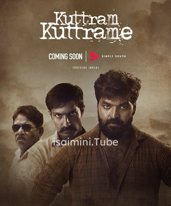 Kuttram Kuttrame (2022)