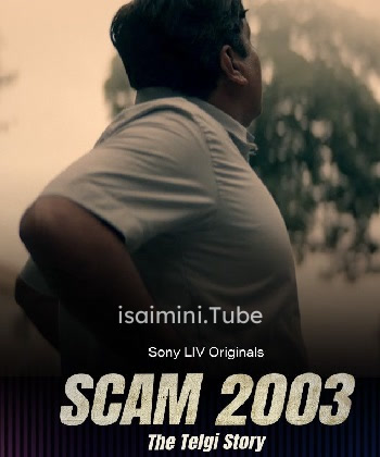 Scam 2003 (2023)