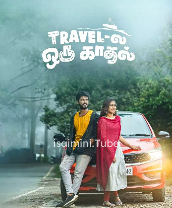 Travel La Oru Kadhal (2024)